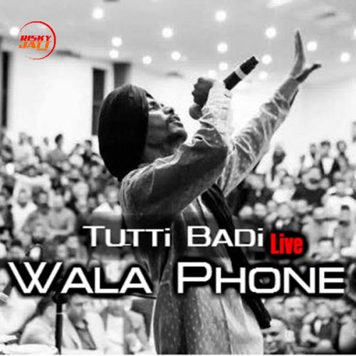 Tutti Badi Wala Phone (Live) Darshan Lakhewala mp3 song ringtone, Tutti Badi Wala Phone (Live) Darshan Lakhewala Ringtone Download - RiskyJatt.Com