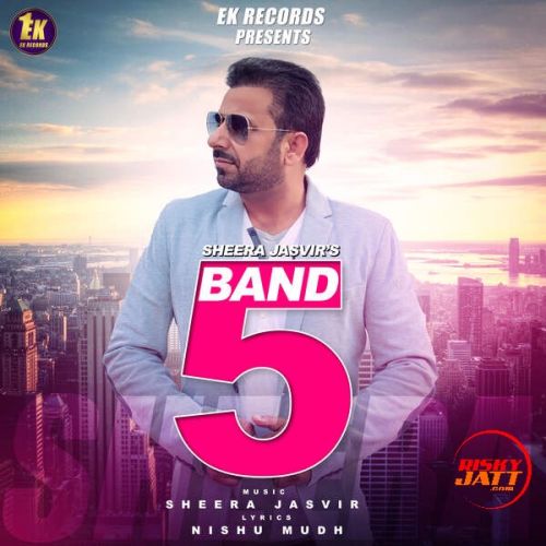 5 Band Sheera Jasvir mp3 song ringtone, 5 Band Sheera Jasvir Ringtone Download - RiskyJatt.Com