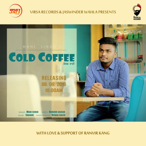 Cold Coffee Mani Singh mp3 song ringtone, Cold Coffee Mani Singh Ringtone Download - RiskyJatt.Com