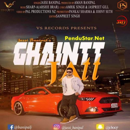 Ghaint Jatt Jassi Banipal mp3 song ringtone, Ghaint Jatt Jassi Banipal Ringtone Download - RiskyJatt.Com