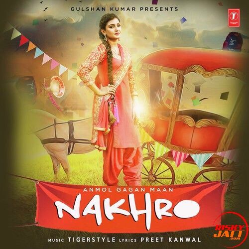 Nakhro Anmol Gagan Maan mp3 song ringtone, Nakhro Anmol Gagan Maan Ringtone Download - RiskyJatt.Com