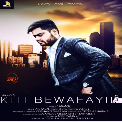 Kiti Bewafaii Anmol, Addy mp3 song ringtone, Kiti Bewafaii Anmol, Addy Ringtone Download - RiskyJatt.Com