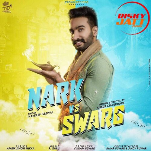 Nark Vs Sawark Hardeep Grewal mp3 song ringtone, Nark Vs Sawark Hardeep Grewal Ringtone Download - RiskyJatt.Com