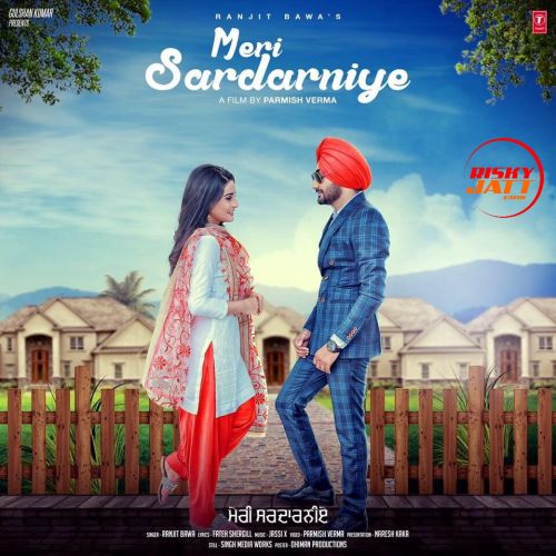 Meri Sardarniye Ranjit Bawa mp3 song ringtone, Meri Sardarniye Ranjit Bawa Ringtone Download - RiskyJatt.Com