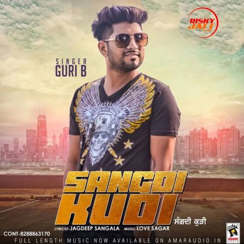 Sangdi Kudi Guri B mp3 song ringtone, Sangdi Kudi Guri B Ringtone Download - RiskyJatt.Com