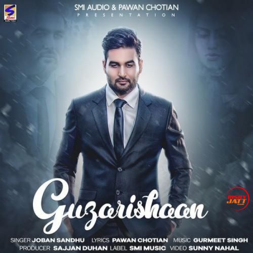 Guzarishaan Joban Sandhu mp3 song ringtone, Guzarishaan Joban Sandhu Ringtone Download - RiskyJatt.Com