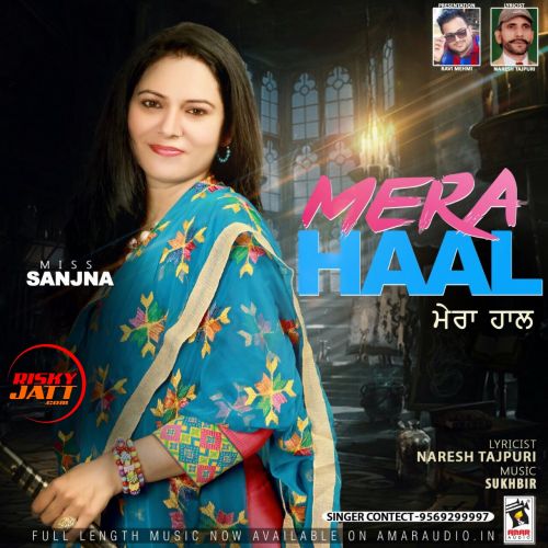 Mera Haal Miss Sanjna mp3 song ringtone, Mera Haal Miss Sanjna Ringtone Download - RiskyJatt.Com