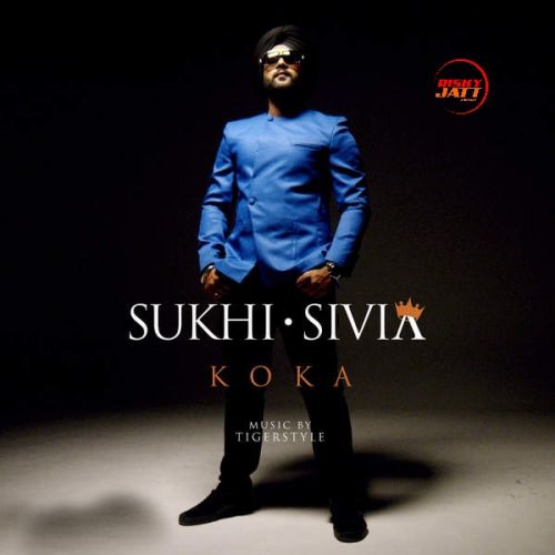 Koka Sukhi Sivia mp3 song ringtone, Koka Sukhi Sivia Ringtone Download - RiskyJatt.Com