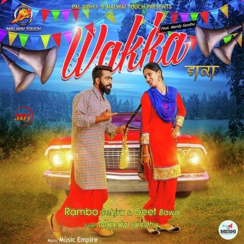 Wakka Rambo Sehjra, Geet Bawa mp3 song ringtone, Wakka Rambo Sehjra, Geet Bawa Ringtone Download - RiskyJatt.Com