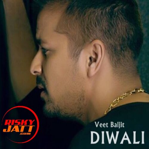 Diwali Veet Baljit mp3 song ringtone, Diwali Veet Baljit Ringtone Download - RiskyJatt.Com