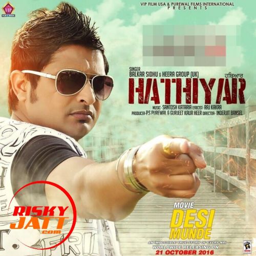 Hathiyar Balkar Sidhu mp3 song ringtone, Hathiyar Balkar Sidhu Ringtone Download - RiskyJatt.Com