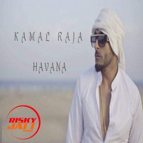 Havana Kamal Raja mp3 song ringtone, Havana Kamal Raja Ringtone Download - RiskyJatt.Com