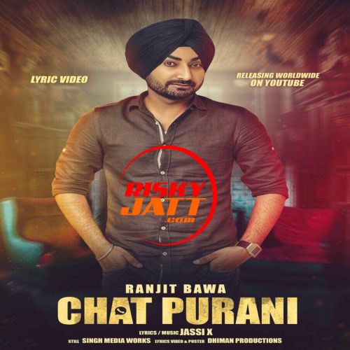 Chat Purani Ranjit Bawa mp3 song ringtone, Chat Purani Ranjit Bawa Ringtone Download - RiskyJatt.Com