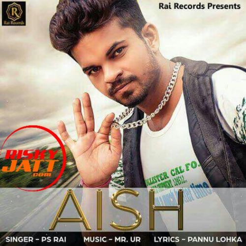 Aish PS Rai mp3 song ringtone, Aish PS Rai Ringtone Download - RiskyJatt.Com