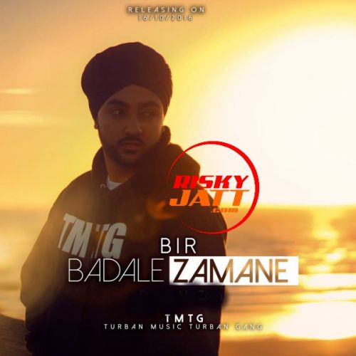 Badale Zamame BIR mp3 song ringtone, Badale Zamame BIR Ringtone Download - RiskyJatt.Com