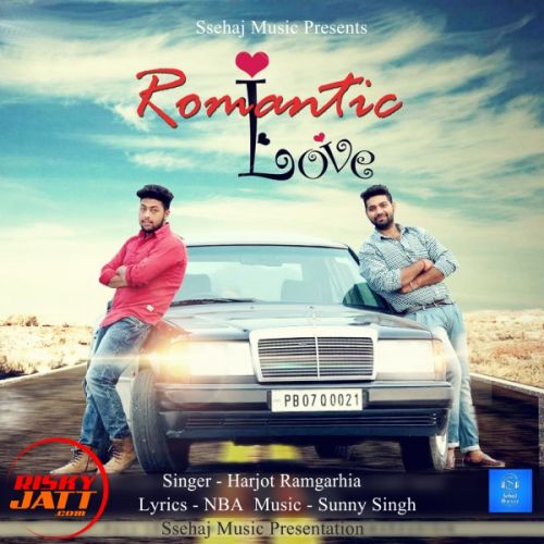 Romantic Love Harjot Ramgarhia mp3 song ringtone, Romantic Love Harjot Ramgarhia Ringtone Download - RiskyJatt.Com