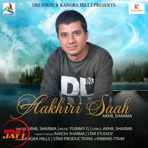 Aakhiri Saah Akhil Sharma mp3 song ringtone, Aakhiri Saah Akhil Sharma Ringtone Download - RiskyJatt.Com