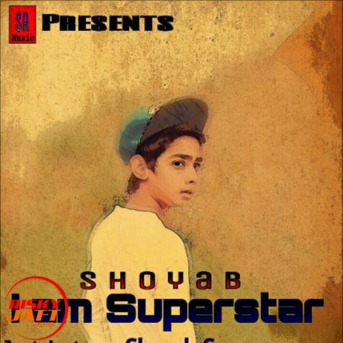 I Am Superstar Shoyab Swag mp3 song ringtone, I Am Superstar Shoyab Swag Ringtone Download - RiskyJatt.Com