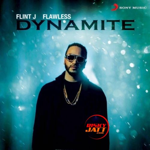 Dynamite Flint J mp3 song ringtone, Dynamite Flint J Ringtone Download - RiskyJatt.Com