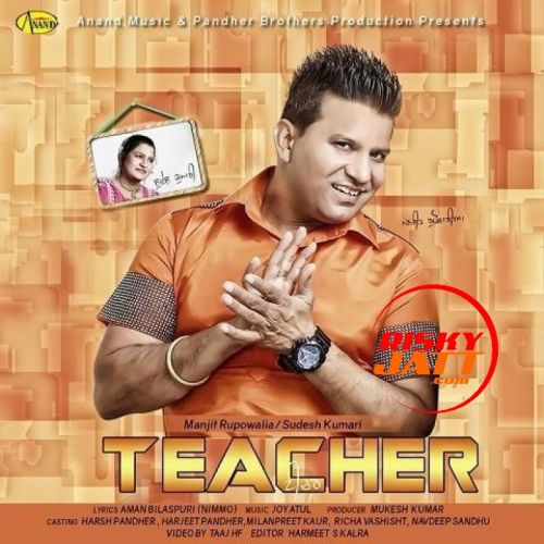 Teacher Manjit Rupowalia mp3 song ringtone, Teacher Manjit Rupowalia Ringtone Download - RiskyJatt.Com