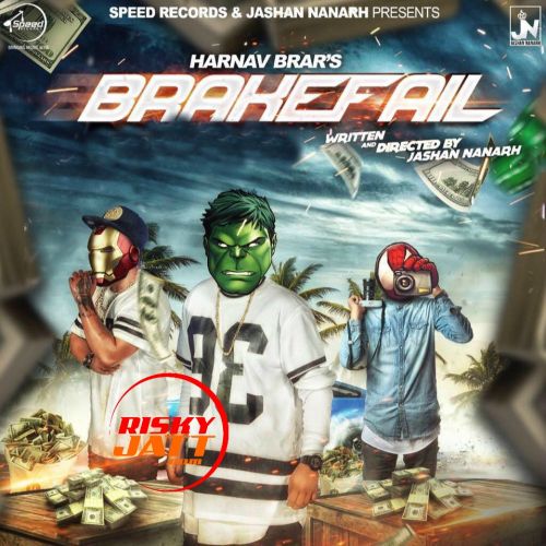 Brakefail Harnav Brar mp3 song ringtone, Brakefail Harnav Brar Ringtone Download - RiskyJatt.Com