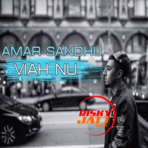 Viah Nu (Diwali A) Amar Sandhu mp3 song ringtone, Viah Nu (Diwali Aa) Amar Sandhu Ringtone Download - RiskyJatt.Com