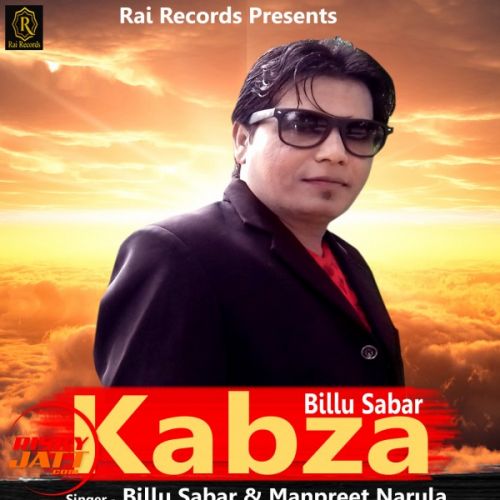 Kabza Billu Sabar, Manpreet Narula mp3 song ringtone, Kabza Billu Sabar, Manpreet Narula Ringtone Download - RiskyJatt.Com