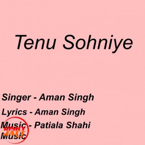 Tenu Sohniye Aman Singh mp3 song ringtone, Tenu Sohniye Aman Singh Ringtone Download - RiskyJatt.Com