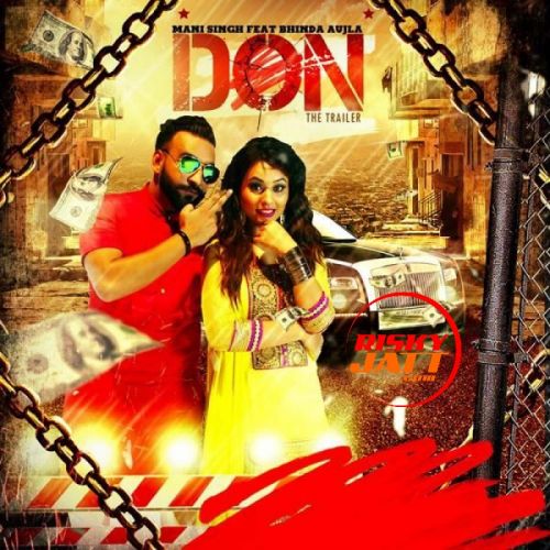 Don The Trailer Mani Singh mp3 song ringtone, Don The Trailer Mani Singh Ringtone Download - RiskyJatt.Com