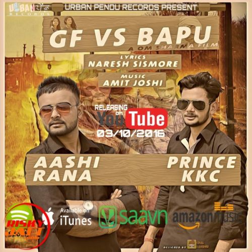 Gf vs Bapu Prince Kkc, Ashi Rana mp3 song ringtone, Gf vs Bapu Prince Kkc, Ashi Rana Ringtone Download - RiskyJatt.Com