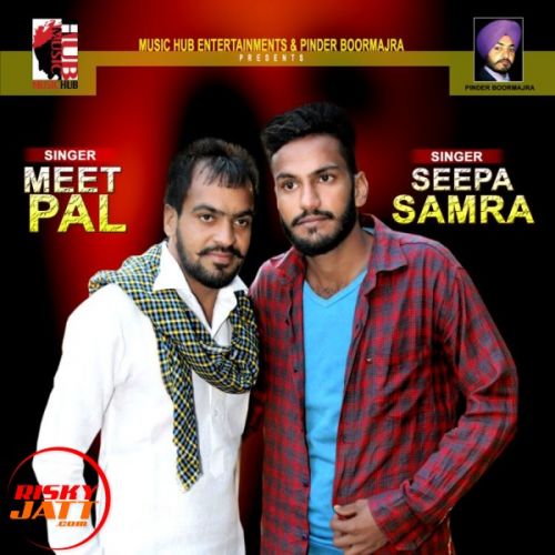 Malang Meetpal, Seepa Samra mp3 song ringtone, Malang Meetpal, Seepa Samra Ringtone Download - RiskyJatt.Com