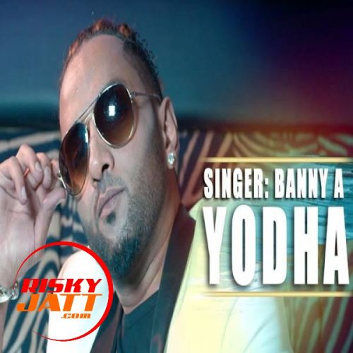 Yodha Banny A mp3 song ringtone, Yodha Banny A Ringtone Download - RiskyJatt.Com