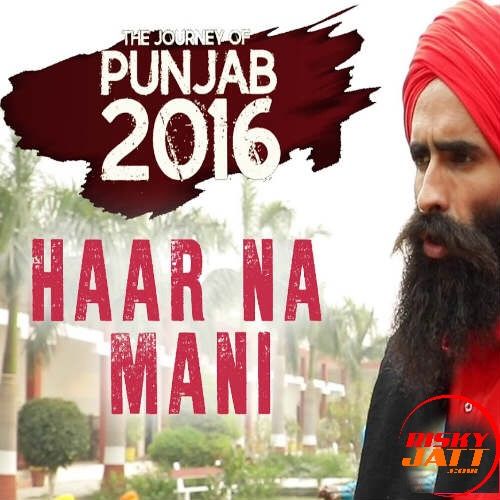 Haar Na Mani Kanwar Grewal mp3 song ringtone, Haar Na Mani Kanwar Grewal Ringtone Download - RiskyJatt.Com