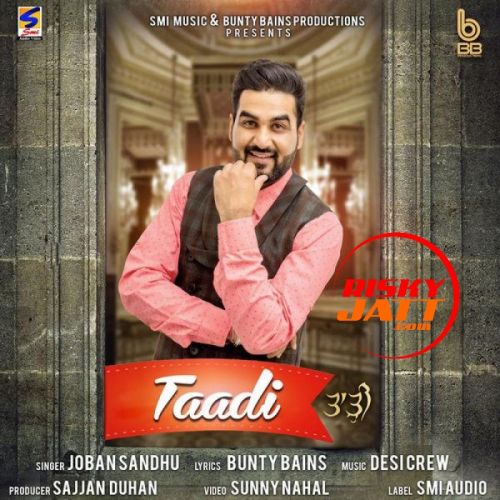 Taadi Joban Sandhu mp3 song ringtone, Taadi Joban Sandhu Ringtone Download - RiskyJatt.Com