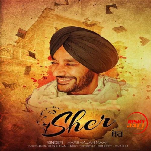 Sher Harbhajan Mann mp3 song ringtone, Sher Harbhajan Mann Ringtone Download - RiskyJatt.Com