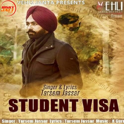 Student Visa Tarsem Jassar mp3 song ringtone, Student Visa Tarsem Jassar Ringtone Download - RiskyJatt.Com