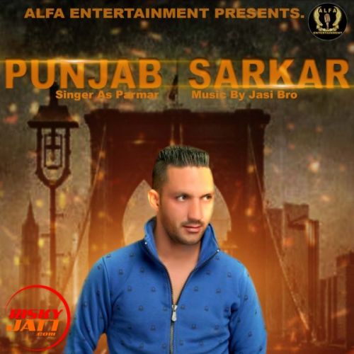 Punjab Sarkar As Parmar mp3 song ringtone, Punjab Sarkar As Parmar Ringtone Download - RiskyJatt.Com