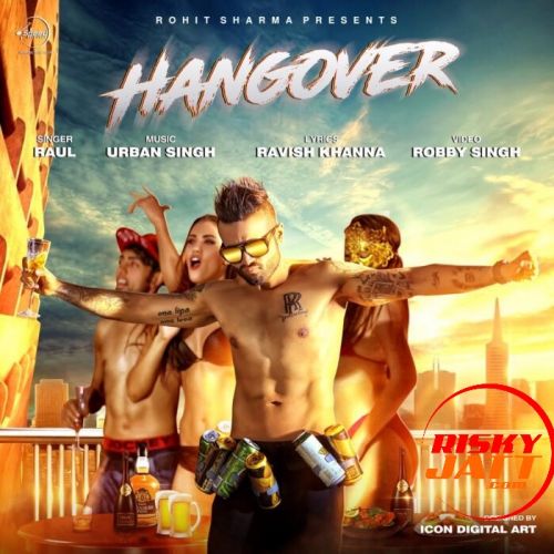 Hangover Raul mp3 song ringtone, Hangover Raul Ringtone Download - RiskyJatt.Com