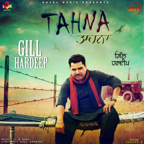 Tahna Gill Hardeep mp3 song ringtone, Tahna Gill Hardeep Ringtone Download - RiskyJatt.Com