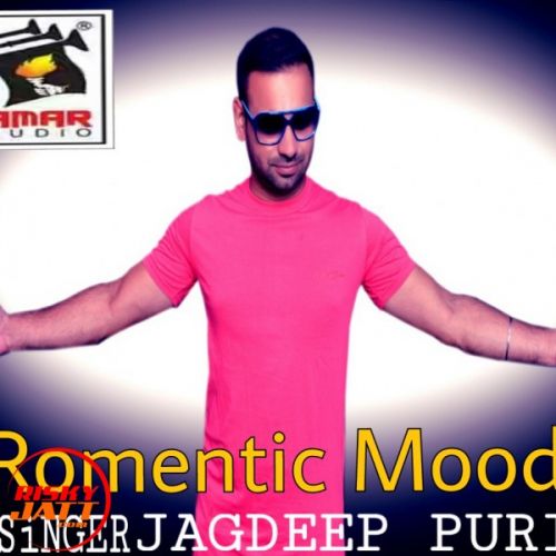 Romentic Mood Jagdeep Puri mp3 song ringtone, Romentic Mood Jagdeep Puri Ringtone Download - RiskyJatt.Com