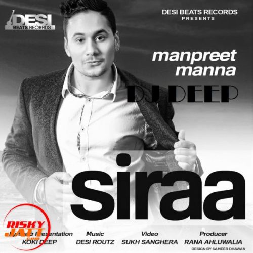 Siraa Manpreet Manna, Dj Deep mp3 song ringtone, Siraa Manpreet Manna, Dj Deep Ringtone Download - RiskyJatt.Com