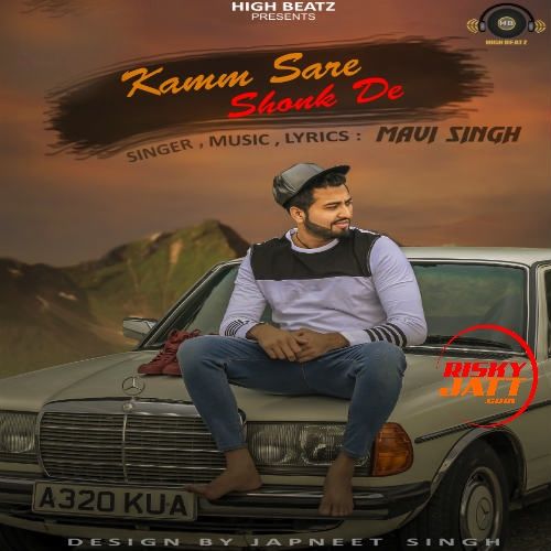 Kamm Sare Shonk De Mavi Singh mp3 song ringtone, Kamm Sare Shonk De Mavi Singh Ringtone Download - RiskyJatt.Com