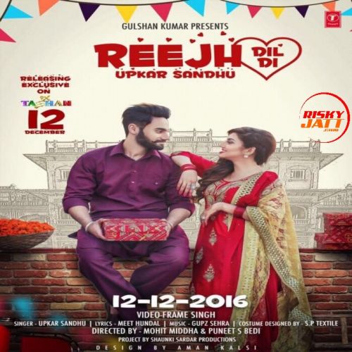 Reejh Dil Di Upkar Sandhu mp3 song ringtone, Reejh Dil Di Upkar Sandhu Ringtone Download - RiskyJatt.Com