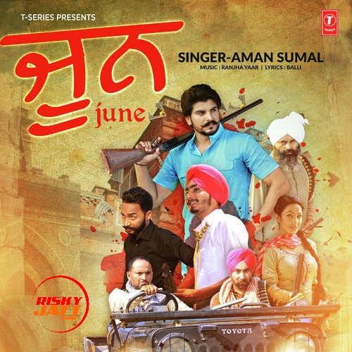 June Aman Sumal, Aman Sumal mp3 song ringtone, June Aman Sumal, Aman Sumal Ringtone Download - RiskyJatt.Com