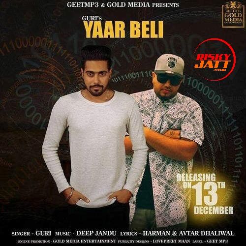 Yaar Beli Guri, Deep Jandu mp3 song ringtone, Yaar Beli Guri, Deep Jandu Ringtone Download - RiskyJatt.Com