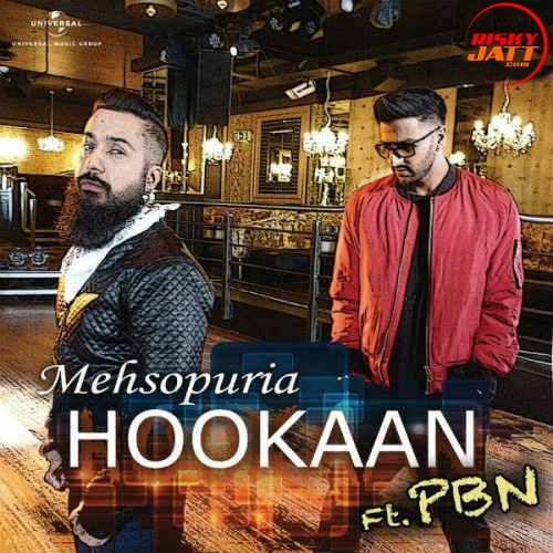 Hookaan Mehsopuria, PBN mp3 song ringtone, Hookaan Mehsopuria, PBN Ringtone Download - RiskyJatt.Com