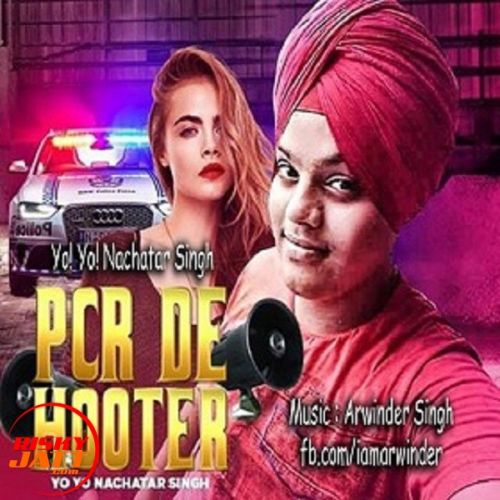 Pcr De Hooter Nachatar Singh Mistari mp3 song ringtone, Pcr De Hooter Nachatar Singh Mistari Ringtone Download - RiskyJatt.Com