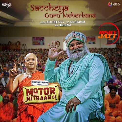 Saccheya Guru Meherbana Happy Raikoti, Sanj V mp3 song ringtone, Saccheya Guru Meherbana Happy Raikoti, Sanj V Ringtone Download - RiskyJatt.Com