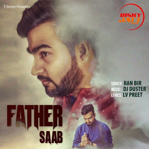 Father Saab Ran Bir mp3 song ringtone, Father Saab Ran Bir Ringtone Download - RiskyJatt.Com