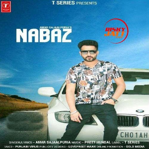 Nabaz Amar Sajaalpuria mp3 song ringtone, Nabaz Amar Sajaalpuria Ringtone Download - RiskyJatt.Com